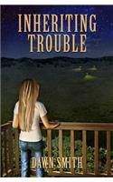 Inheriting Trouble