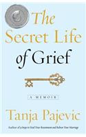 Secret Life of Grief