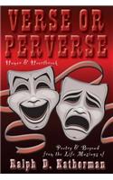 Verse or Perverse