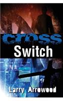 Cross Switch