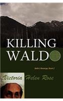 Killing Waldo