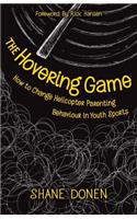Hovering Game: How to Change Helicopter Parenting Behaviour in Youth Sports