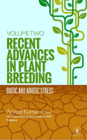Recent Advances in Plant Breeding: Biotic and Abiotic Stress 2 volume set