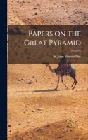 Papers on the Great Pyramid