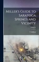 Miller's Guide to Saratoga Springs and Vicinity; Volume 2