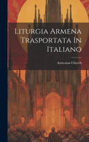 Liturgia Armena Trasportata In Italiano