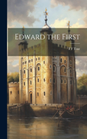 Edward the First