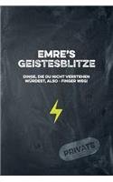 Emre's Geistesblitze - Dinge, die du nicht verstehen würdest, also - Finger weg! Private: Cooles Notizbuch ca. A5 für alle Männer 108 Seiten mit Punkteraster