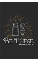 Be These. Matthew 5