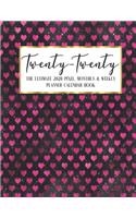 Twenty - Twenty The Ultimate 2020 Pixel Monthly & Weekly Planner Calendar Book
