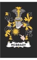 McBrady: McBrady Coat of Arms and Family Crest Notebook Journal (6 x 9 - 100 pages)