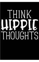 Think Hippie Thoughts