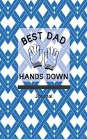 Best Dad Hands Down