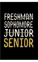 Freshman, Sophomore, Junior, Senior