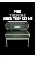 Pigs Tremble when They See Me: Blank Recipe Book Journal to Write in Favorite Recipes