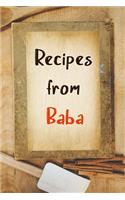 Recipes From Baba: Blank Recipe Book to Write In. Gift of Grandfather's Favorite Recipes