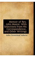 Memoir of REV. John Moore: (English)