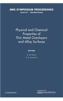 Physical and Chemical Properties of Thin Metal Overlayers and Alloy Surfaces: Volume 83