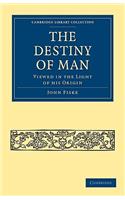Destiny of Man