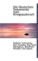 Die Deutschen Dokumente Zum Kriegsausbruch