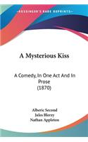 Mysterious Kiss