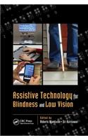 Assistive Technology for Blindness and Low Vision