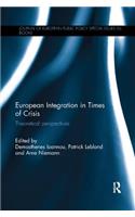European Integration in Times of Crisis