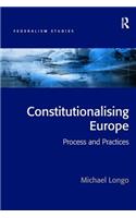 Constitutionalising Europe