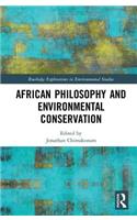 African Philosophy and Environmental Conservation