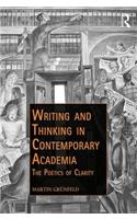 Writing and Thinking in Contemporary Academia