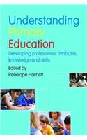 Understanding Primary Education