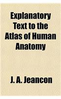 Explanatory Text to the Atlas of Human Anatomy