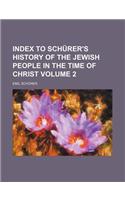 Index to Schurer's History of the Jewish People in the Time of Christ Volume 2: (English)