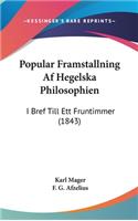 Popular Framstallning AF Hegelska Philosophien