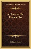 Glance At The Passion-Play