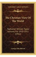 The Christian View Of The World