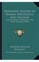 Advanced Lessons in Human Physiology and Hygiene