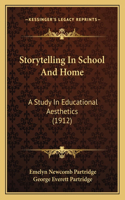 Storytelling In School And Home