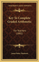 Key to Complete Graded Arithmetic