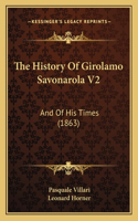 History Of Girolamo Savonarola V2