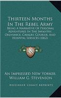Thirteen Months in the Rebel Army