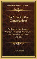 The Voice Of Our Congregations