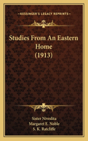 Studies From An Eastern Home (1913)