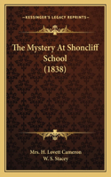 Mystery At Shoncliff School (1838)