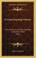 De Ioannis Bugenhagii Pomerani