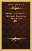 Beitrage Zur Kenntnis Der Papilionaceen Bewohnenden Uromyces-Arten (1904)