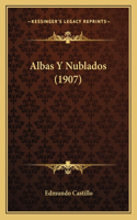 Albas Y Nublados (1907)