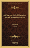 Alla Suprema Corte Di Cassazione Seconda Sezione Penale Roma