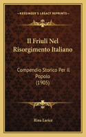 Il Friuli Nel Risorgimento Italiano