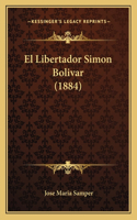 Libertador Simon Bolivar (1884)